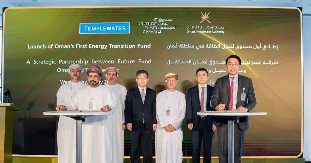 Oman Partners with China’s Temple Water to Launch $200 Million Green Energy Fund