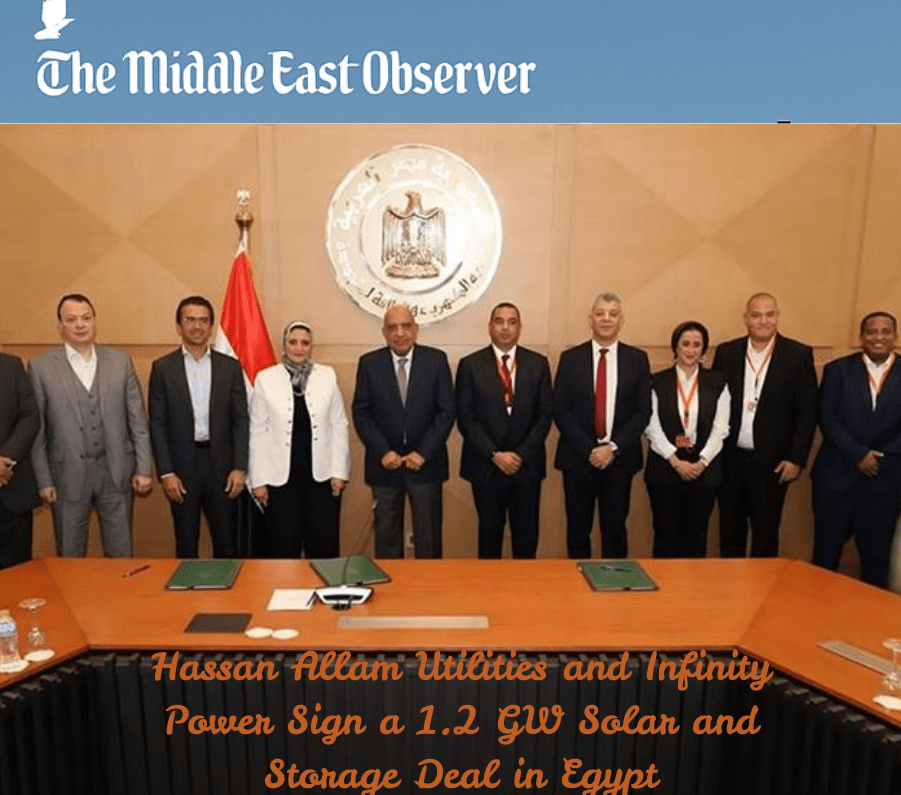Hassan Allam Utilities and Infinity Power Sign a 1.2 GW Solar and Storage Deal in Egypt