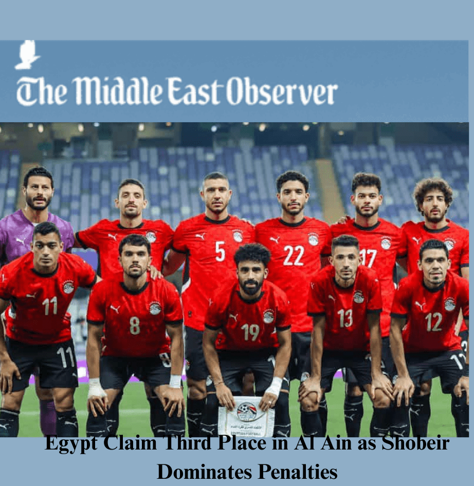 Egypt Claim Third Place in Al Ain as Shobeir Dominates Penalties