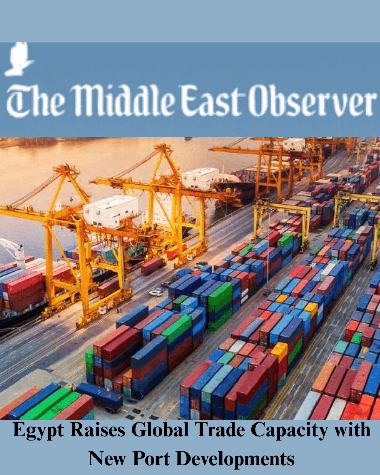 Egypt Raises Global Trade Capacity with New Port Developments