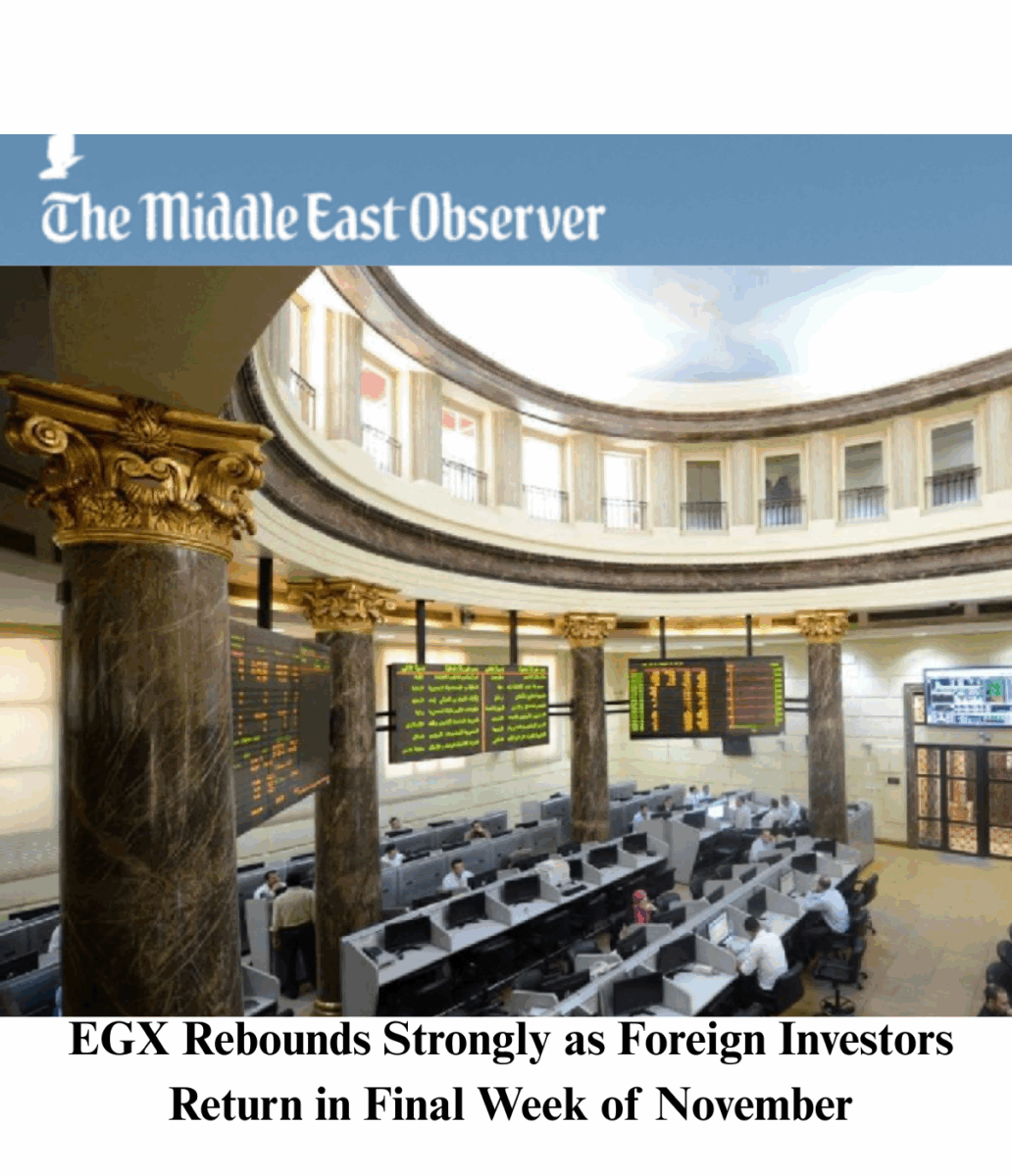 EGX Rebounds Strongly as Foreign Investors Return in Final Week of November