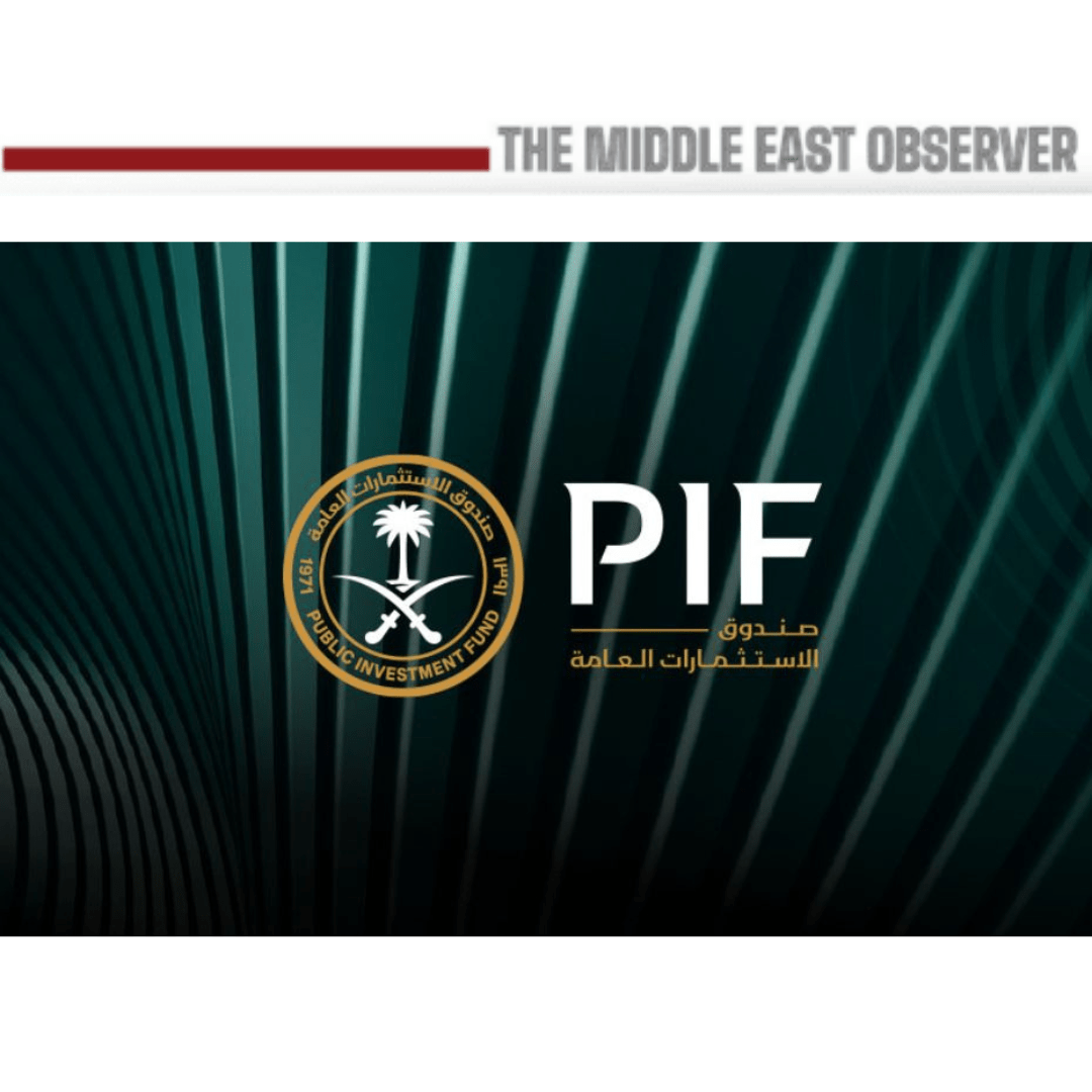 Saudi PIF Adopts New Strategy to Strengthen Domestic Economy and Global Positioning